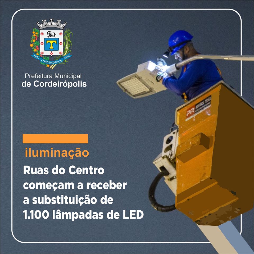 Prefeitura inicia troca lâmpadas antigas por LED em ruas do Centro