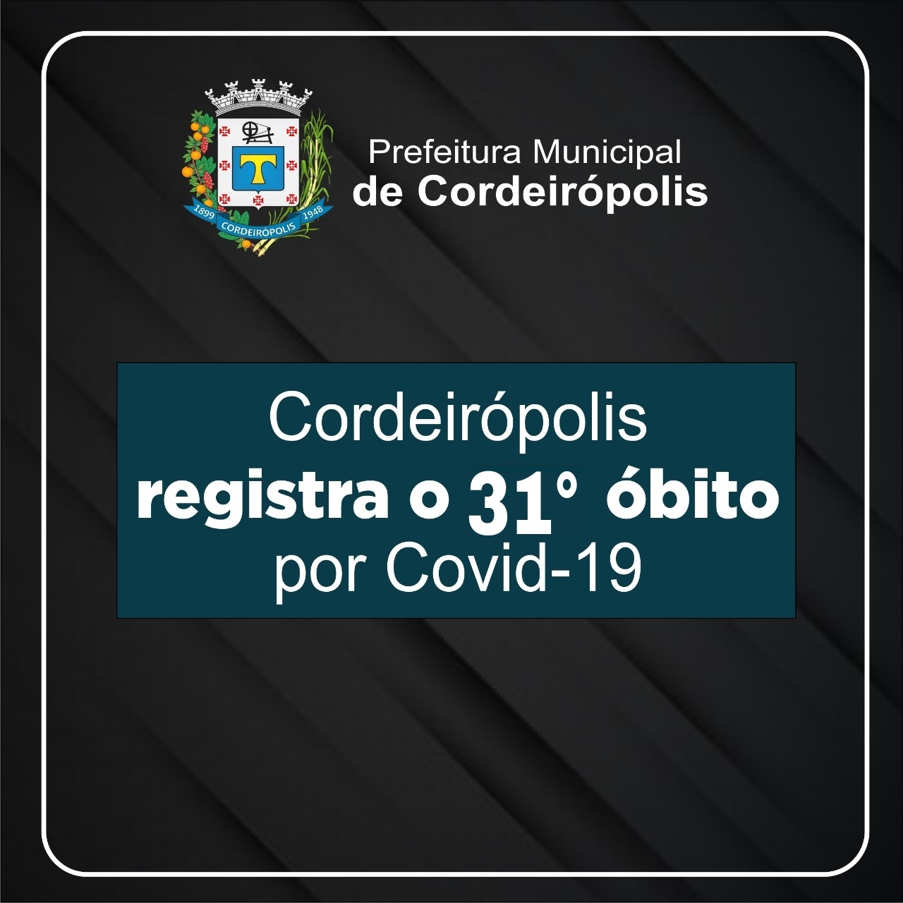 Cordeirópolis registra o 31º óbito em decorrência a Covid-19