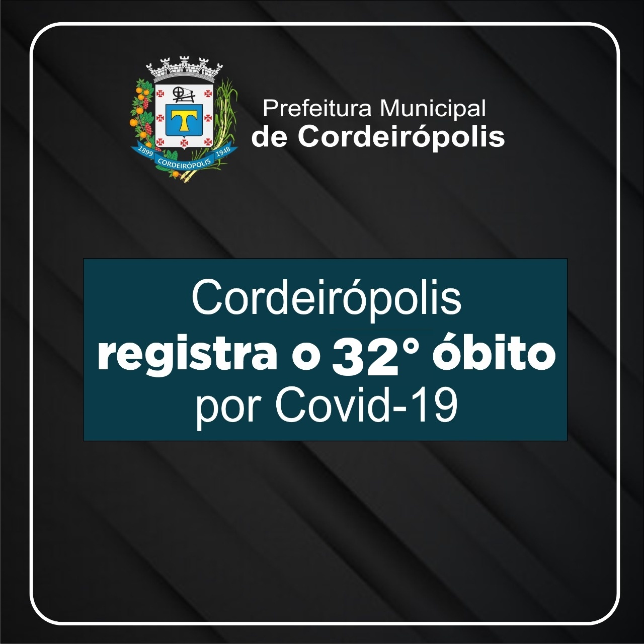 Cordeirópolis registra o 32° óbito em decorrência ao coronavírus