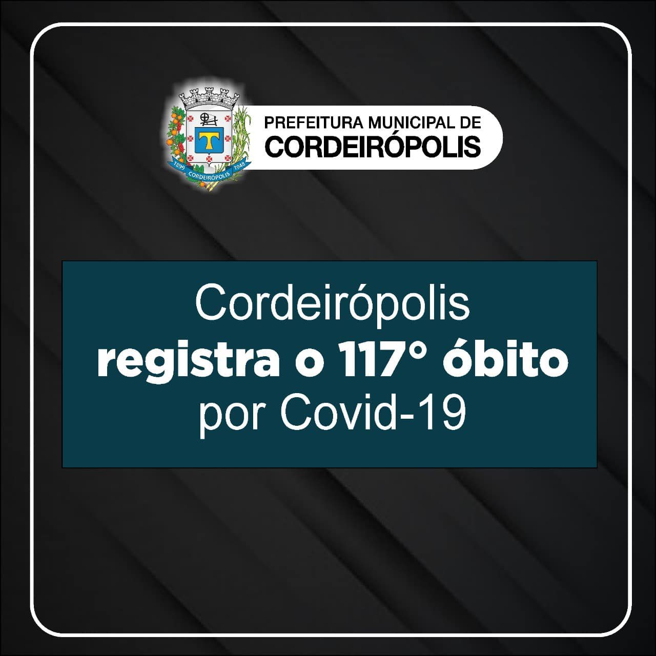 Cordeirópolis divulga mais uma morte por covid-19