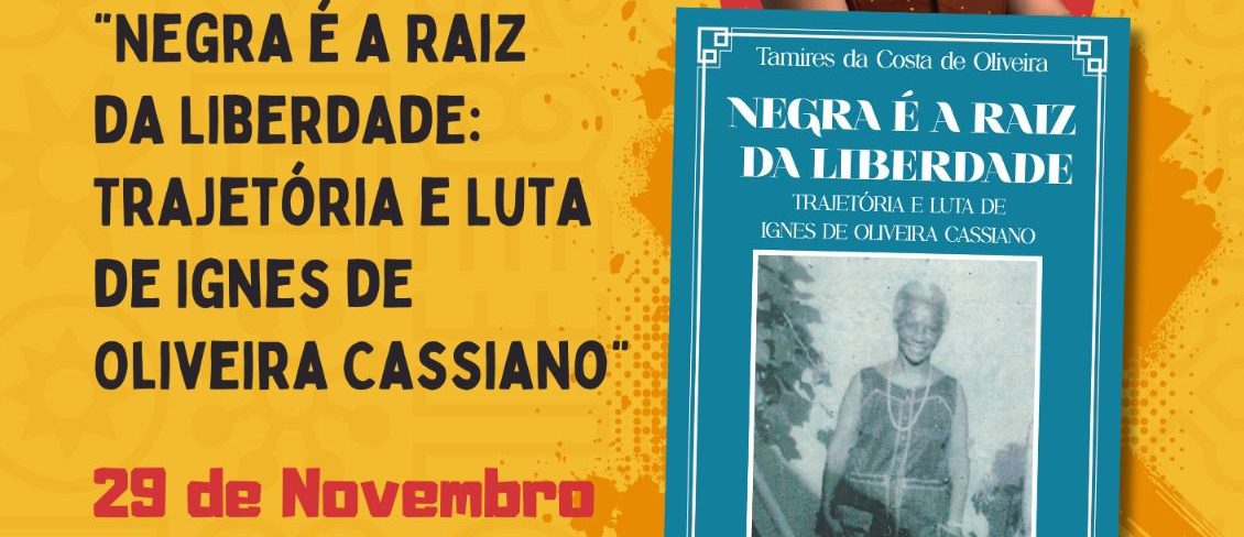 Dia 29 tem lançamento do livro “Negra é a raiz da liberdade”